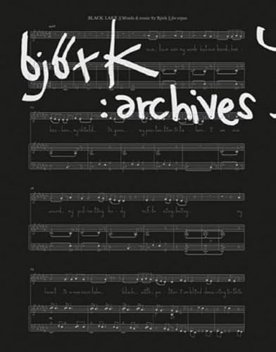 Björk - Archives . Eine Retrospektive - Hrsg. von Klaus Biesenbach, mit Texten von Klaus Biesenbach, Alex Ross, Nicola Dibben, Timothy Morton und Sjón.