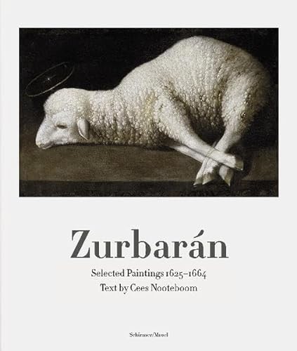 9783829607384: Zurbaran: Selected Paintings 1625-1664