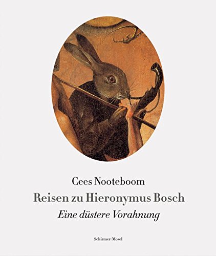 9783829607469: Reisen zu Hieronymus Bosch: Eine dstere Vorahnung