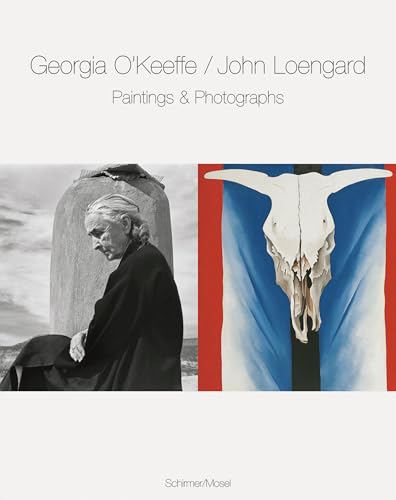 9783829607865: Georgia O'Keeffe / John Loengard: Paintings and Photographs