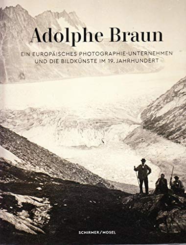 Beispielbild fr Adolphe Braun - Ein Photographen-Unternehmen des 19. Jahrhunderts zum Verkauf von Blackwell's