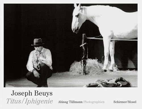 Beispielbild fr Joseph Beuys :Titus/Iphigenie (German/English) zum Verkauf von Antiquariat UEBUE