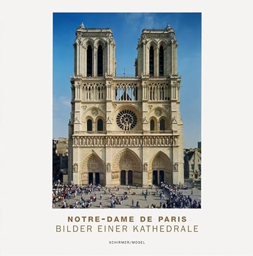 9783829608718: Notre-Dame de Paris bilder einer kathedrale