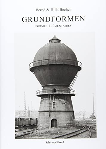 Beispielbild fr Bernd & Hilla Becher Grundformen. (Deutsch / Franz.) zum Verkauf von Buchplatz.ch