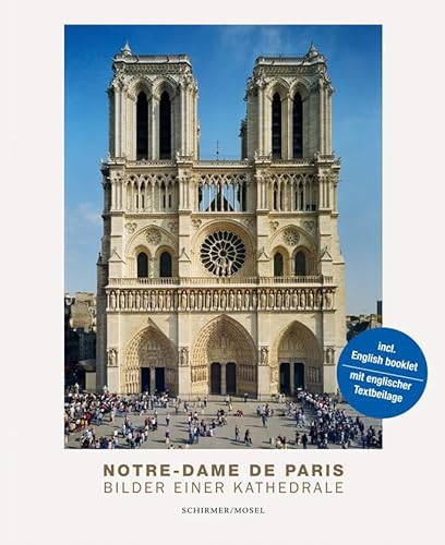 Beispielbild fr Notre-Dame De Paris. Pictures of a Cathedral zum Verkauf von Blackwell's