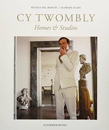 9783829609081: Cy Twombly Homes & Studios (Paperback) /franCais/anglais/allemand