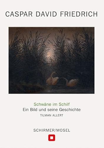 Stock image for Caspar David Friedrich: Schwne im Schilf for sale by GreatBookPrices