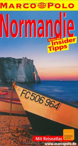 Normandie. Reisen mit Insider-Tips. - Reiser, Hans-Peter, Herausgeber: Ferdinand Ranft,