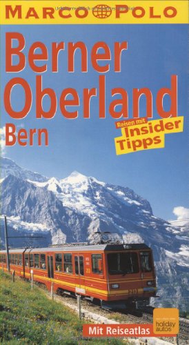 Stock image for Marco Polo Reisefhrer Berner Oberland, Bern for sale by medimops