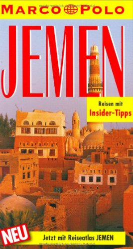 Jemen : Reisen mit Insider-Tipps. diesen Führer schrieb / Marco Polo - Pfänder, Peter