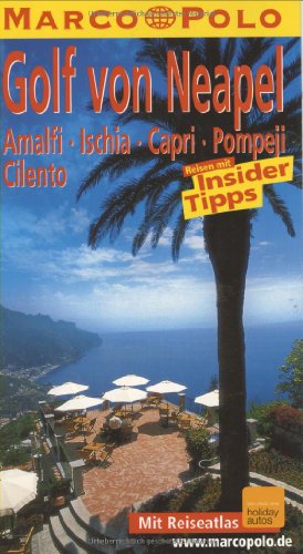 Stock image for Marco Polo Reisefhrer Golf von Neapel, Amalfi, Ischia, Capri, Pompeji, Cilento for sale by medimops