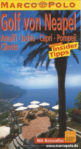 9783829701303: Marco Polo Reisefhrer Golf von Neapel, Amalfi, Ischia, Capri, Pompeji, Cilento