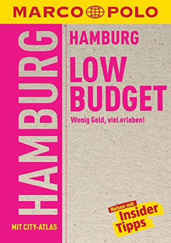 9783829702430: MARCO POLO Reisefhrer LowBudget Hamburg: Wenig Geld, viel erleben!