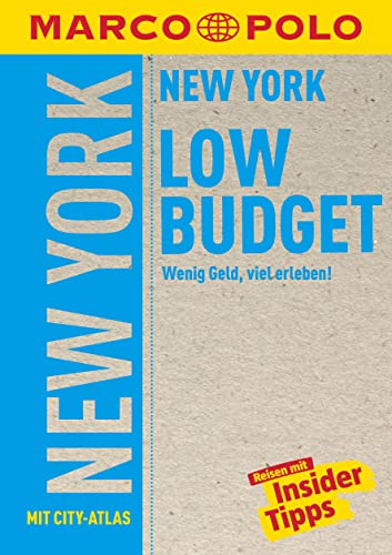 9783829702461: MARCO POLO Reisefhrer Low Budget New York: Wenig Geld, viel erleben!