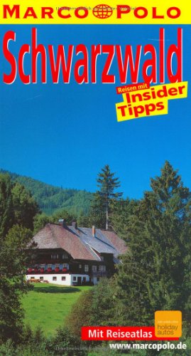 SCHWARZWALD. Reisen mit Insider-Tipps ; mit Reiseatlas - Weis, Roland