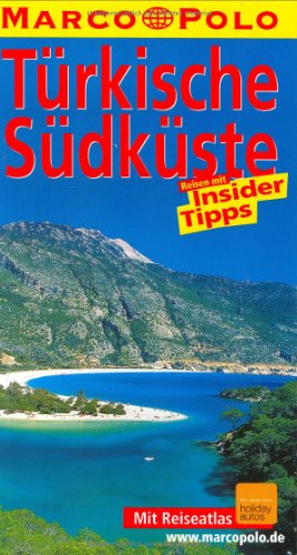 Beispielbild fr Trkische Sdkste : Reisen mit Insider-Tipps. Mit Reiseatlas zum Verkauf von Buchpark