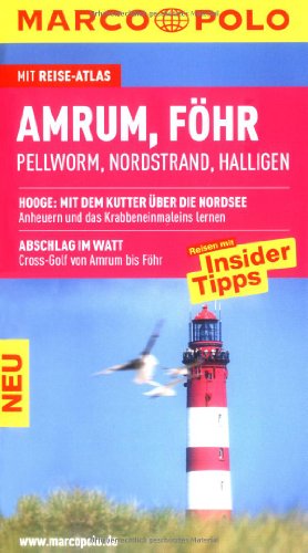 Marco Polo Amrum, Föhr, Pellworm, Nordstrand, Halligen - Mit Reise-Atlas