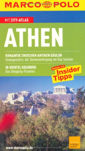 9783829703659: MARCO POLO Reisefhrer Athen mit Szene-Guide, 24h Action pur, Insider-Tipps, Reise-Atlas: Reisen mit Insider Tipps. Mit Cityatlas