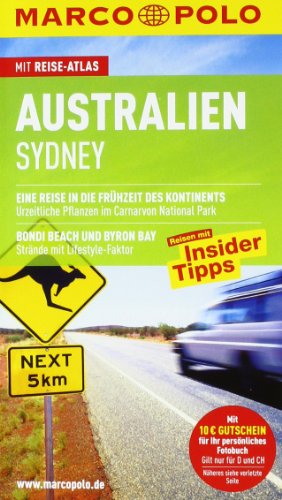 Australien, Sydney : Reisen mit Insider-Tipps ; [mit Reise-Atlas]. [Autoren: .] / Marco Polo - Blank, Esther