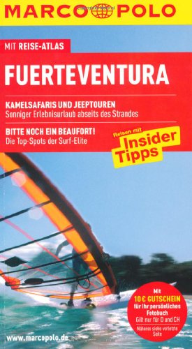 Stock image for MARCO POLO Reisefhrer Fuerteventura: Reisen mit Insider-Tipps - Mit Reiseatlas und Sprachfhrer for sale by medimops
