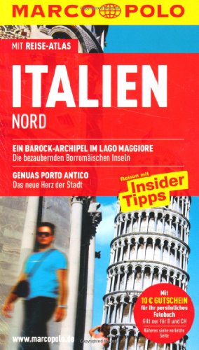 Italien Nord: Reisen mit Insider-Tipps. Mit Reiseatlas - Dürr, Bettina