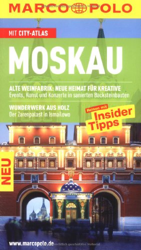 MARCO POLO Reiseführer Moskau: Reisen mit Insider-Tipps. Mit Cityatlas - Gisbert Mrozek