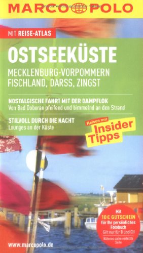 MARCO POLO Reiseführer Ostseeküste Mecklenburg-Vorpommern, Fischland, Darß, Zingst mit Szene-Guide, 24h Action pur: Fischland. Darß. Zingst. Reisen mit Insider-Tipps. Mit Reise-Atlas - Kerstin Sucher und Bernd Wurlitzer