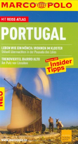 Portugal : Reisen mit Insider-Tipps ; [mit Reise-Atlas]. [Autor:] / Marco Polo - Drouve, Andreas