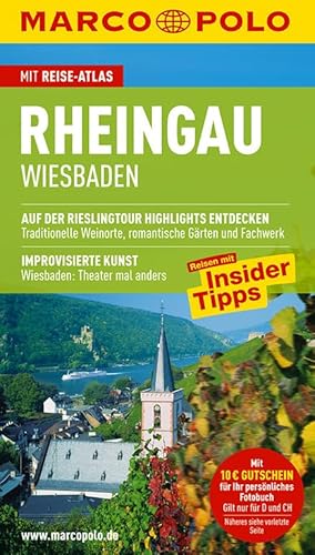 Rheingau, Wiesbaden : Reisen mit Insider-Tipps ; [mit Reise-Atlas]. [Autorin:] / Marco Polo - Müller-Wöbcke, Birgit