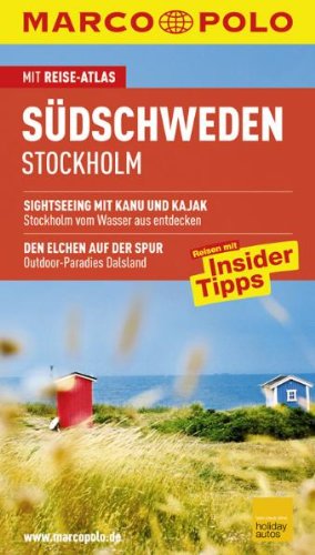 MARCO POLO Reiseführer Südschweden, Stockholm: Reisen mit Insider-Tipps. Mit Reiseatlas - Tatjana Reiff