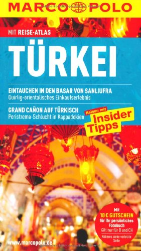 MARCO POLO Reiseführer Türkei: Reisen mit Insider-Tipps - Jürgen Gottschlich und Dilek Zaptcioglu