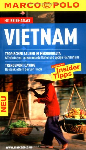 Stock image for MARCO POLO Reisefhrer Vietnam: Reisen mit Insider-Tipps. Mit Reiseatlas for sale by medimops