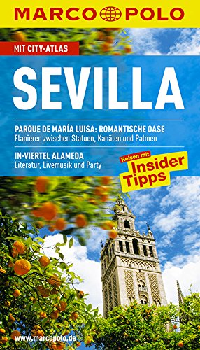 Imagen de archivo de MARCO POLO Reisefhrer Sevilla: Reisen mit Insider Tipps. Mit City-Atlas und Sprachfhrer Spanisch a la venta por medimops