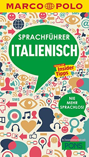 Stock image for MARCO POLO Sprachfhrer Italienisch: Nie mehr sprachlos! for sale by medimops