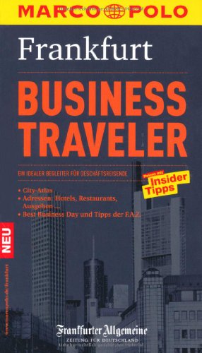 Stock image for Frankfurt. Business Traveler. Reisen mit Insider-Tipps. TB for sale by Deichkieker Bcherkiste
