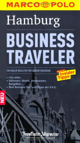 Imagen de archivo de Hamburg. Marco Polo Business Traveler. Reisen mit Insider Tipps. TB a la venta por Deichkieker Bcherkiste