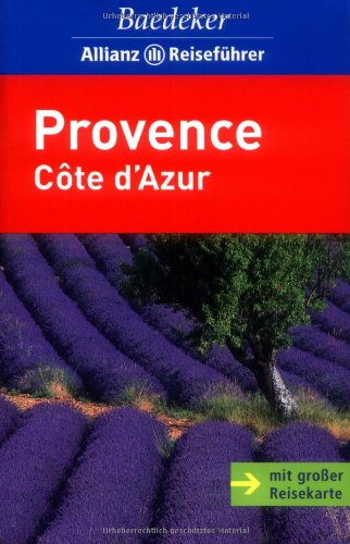 Baedeker Allianz Reiseführer Provence, Côte d'Azur - Rainer Eisenschmid