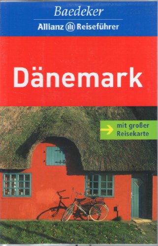 Dänemark. [Text: Achim Bourmer ; Madeleine Reincke. Bearb.: Verlagsbüro Wais & Partner (Dina Stahn .). Chefred.: Rainer Eisenschmid] / Baedeker-Allianz-Reiseführer - Stahn, Dina (Mitwirkender) und Rainer (Herausgeber) Eisenschmid