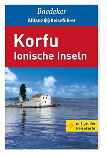 9783829710572: Baedeker Reisefhrer Korfu / Ionische Inseln