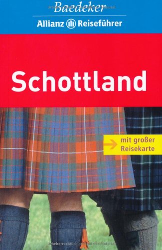 Baedeker Allianz Reiseführer Schottland - Baedeker Redaktion