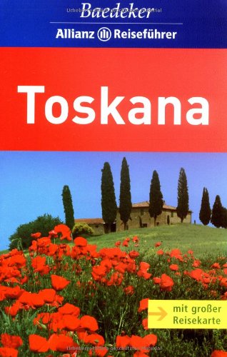 Toskana / Text: Eva Maria Blattner. 12. Aufl., völlig überarb. und neu gestaltet