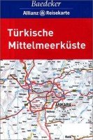 Baedeker Allianz Reiseführer ; Türkische Mittelmeerküste. Mit großer Reisekarte