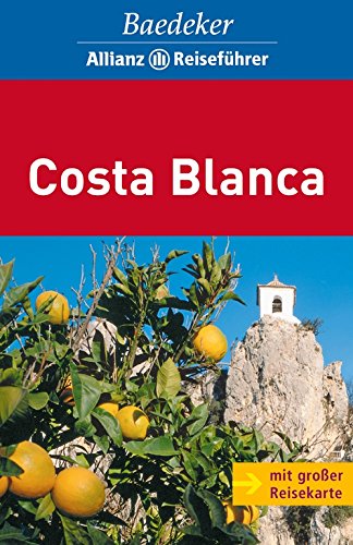 Beispielbild fr Baedeker Allianz Reisefhrer Costa Blanca: Mit groer Reisekarte zum Verkauf von medimops