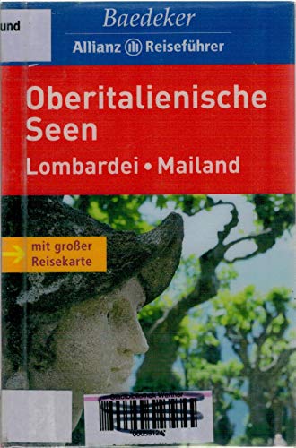 Baedeker Allianz Reiseführer Oberitalienische Seen, Lombardei, Mailand