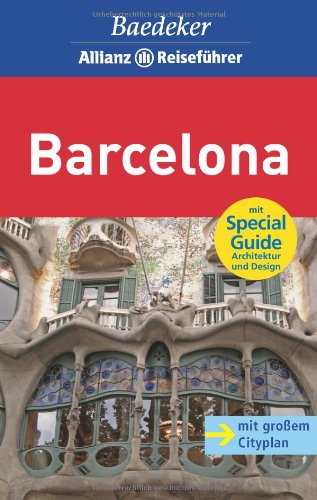Baedeker Allianz Reiseführer Barcelona [mit Special-Guide Architektur und Design] - Bourmer, Achim