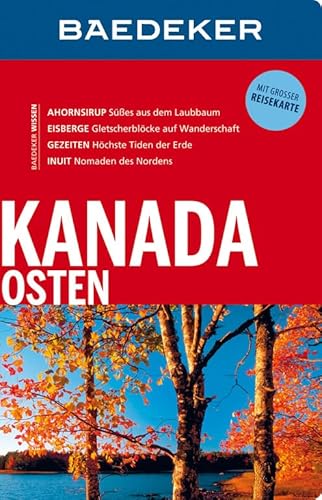 Stock image for Baedeker Reisefhrer Kanada Osten: mit GROSSER REISEKARTE for sale by medimops