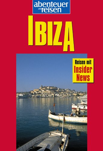 Abenteuer und Reisen, Ibiza - Taschner, Wolfgang