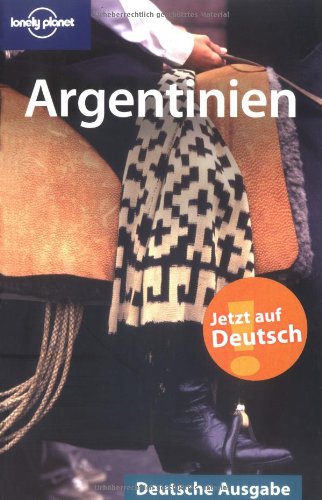 Lonely planet Argentinien - Palmerlee, Danny; Bao, Sandra; Nystrom, Andrew D; Vidgen, Lucas