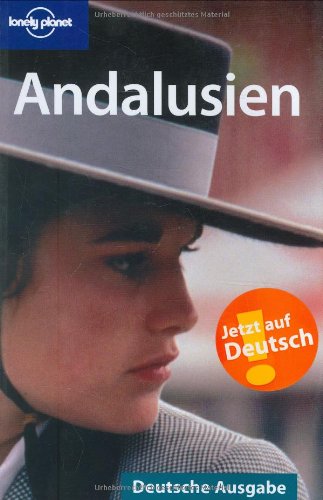 Beispielbild fr Lonely Planet Reisefhrer Andalusien zum Verkauf von medimops