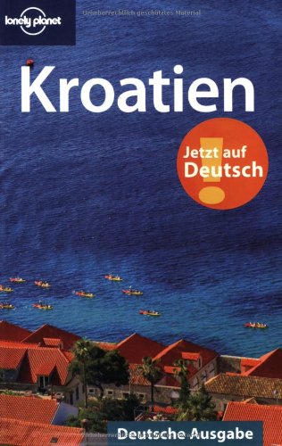 Beispielbild fr Lonely Planet Reisefhrer Kroatien zum Verkauf von medimops
